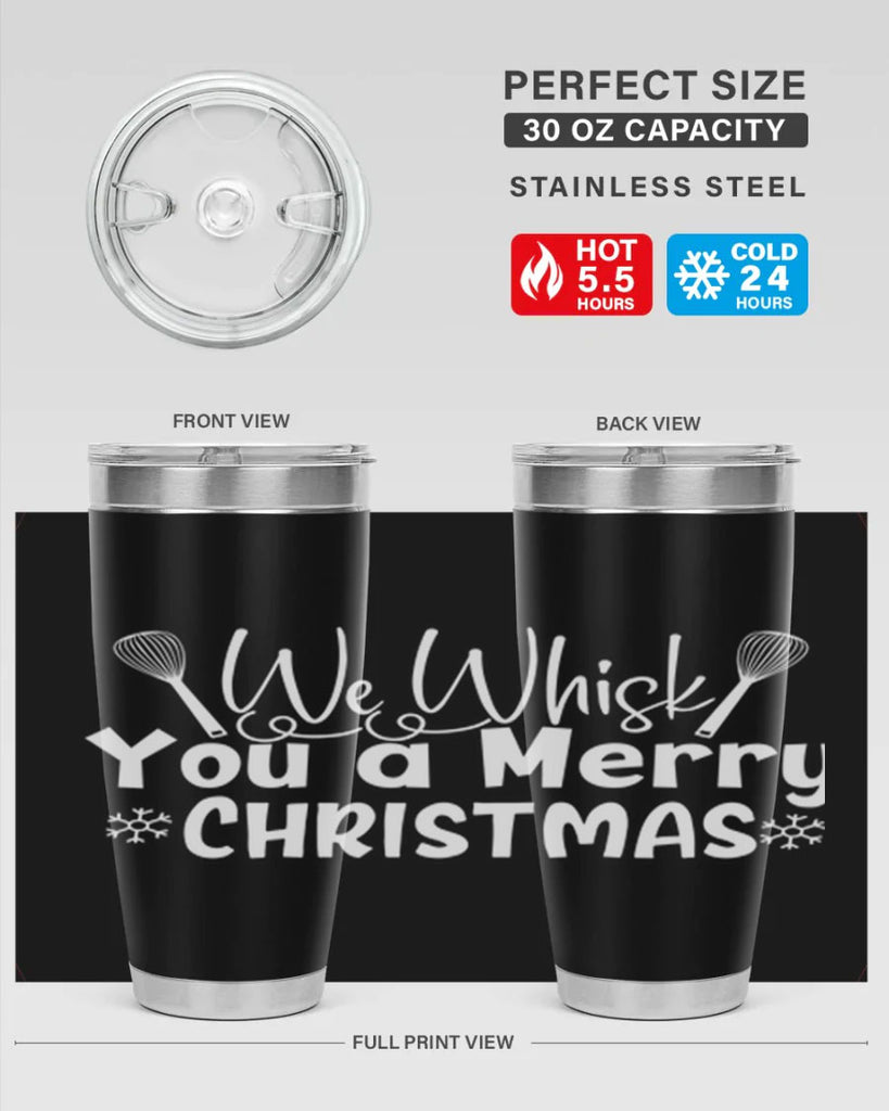 we whisk you a merry christmas 21#- kitchen- Tumbler