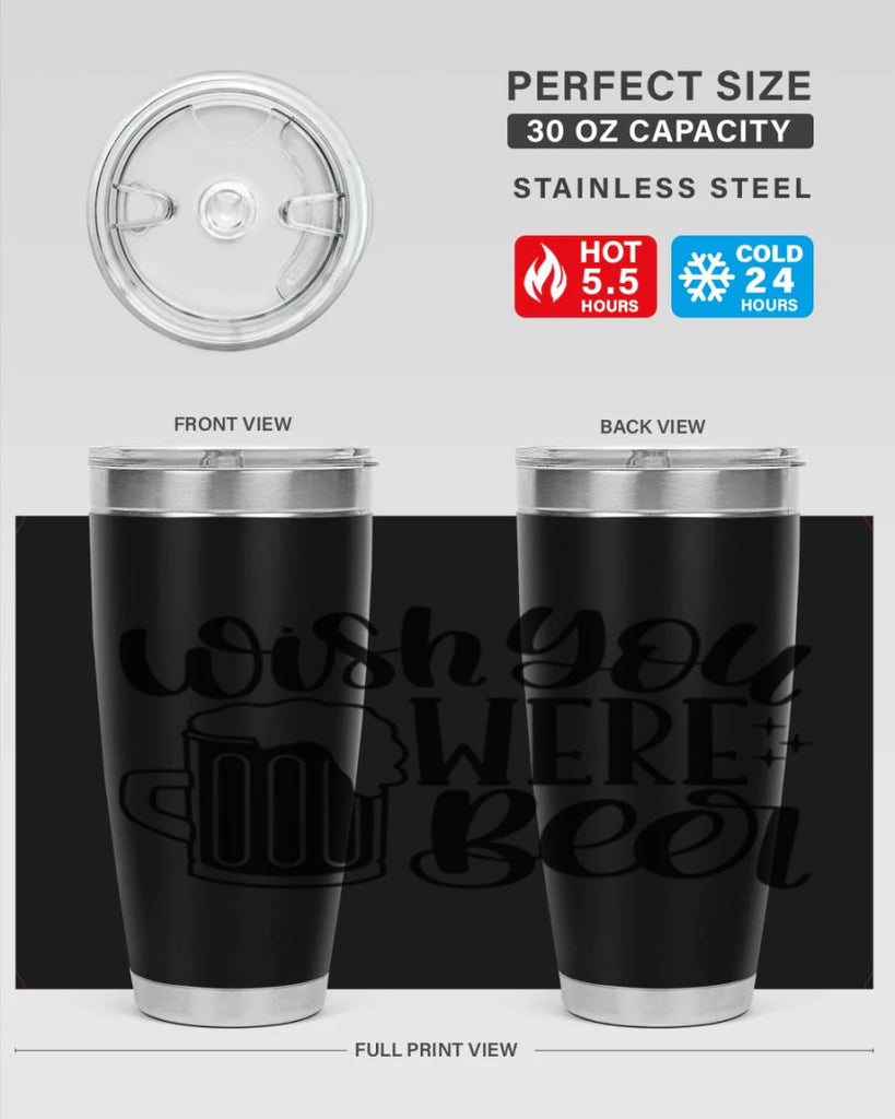 wish you were beer 15#- beer- Tumbler