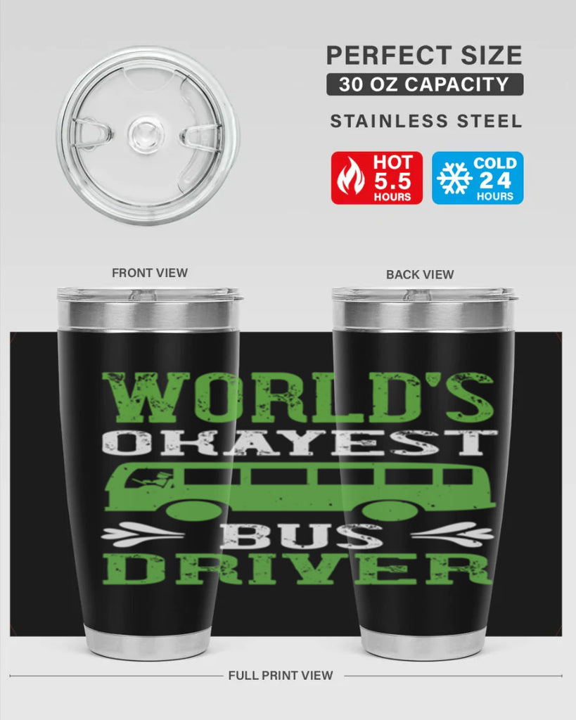 world’s okayest bus driver Style 3#- bus driver- tumbler