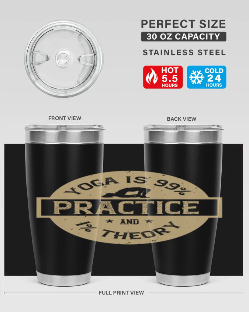 yoga is practice and theory 28#- yoga- Tumbler