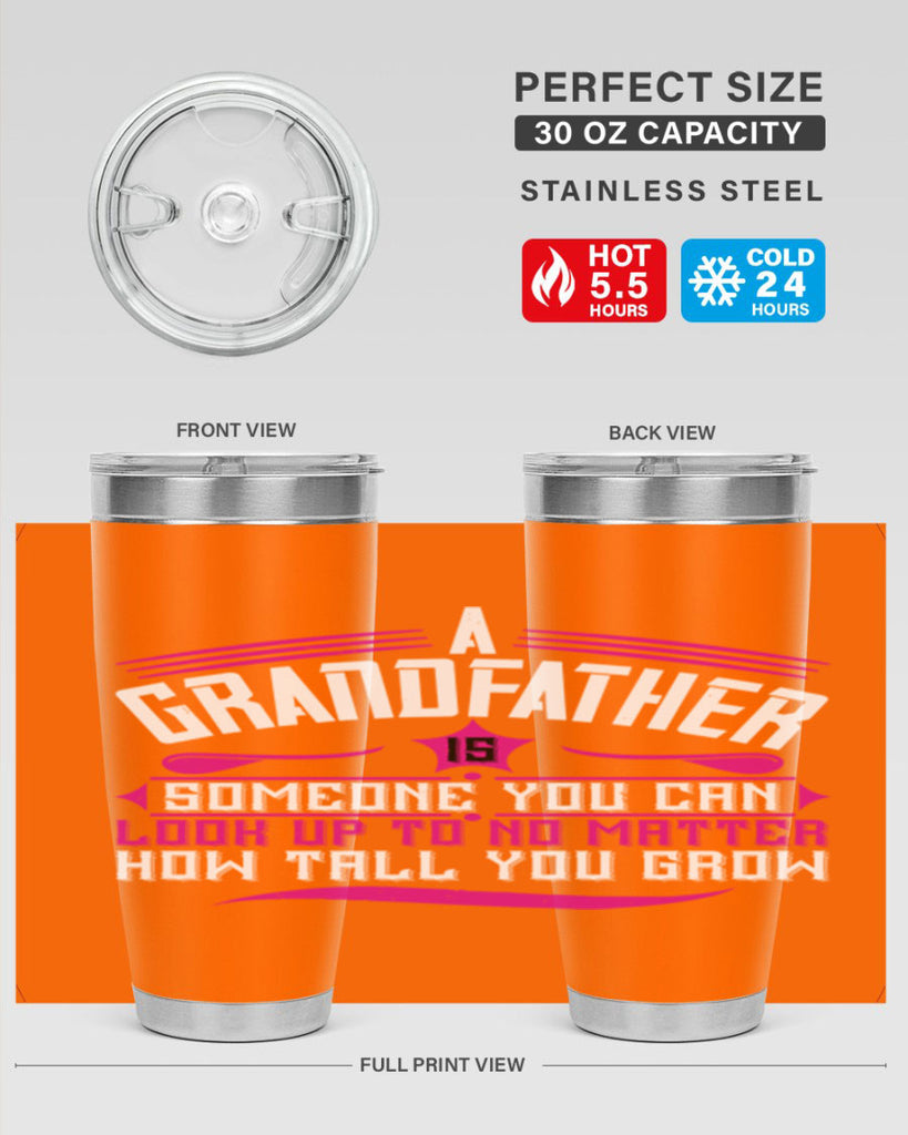 A grandfather is someone you can look up to 60#- grandpa - papa- Tumbler