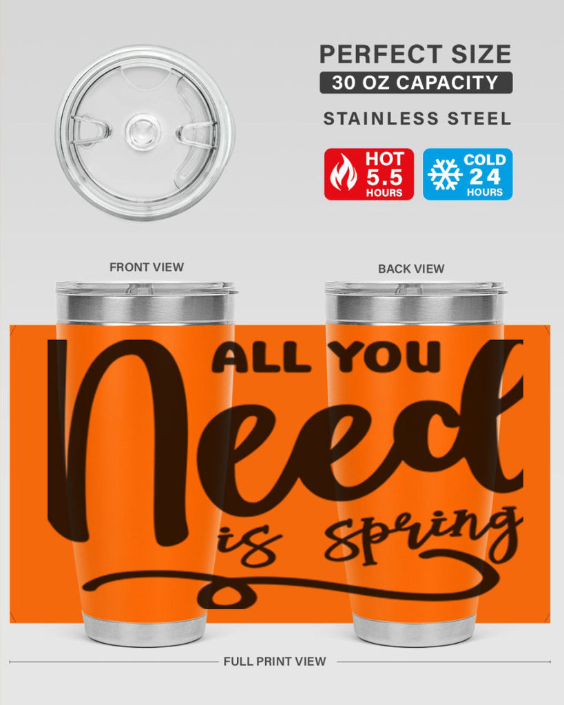 All You Need is Spring16#- spring- Tumbler