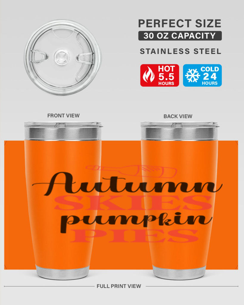 Autumn skies pumpkin pies 31#- fall- Tumbler