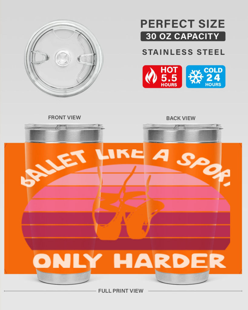 Ballet Like A Sport Only Ballet 16#- ballet- Tumbler