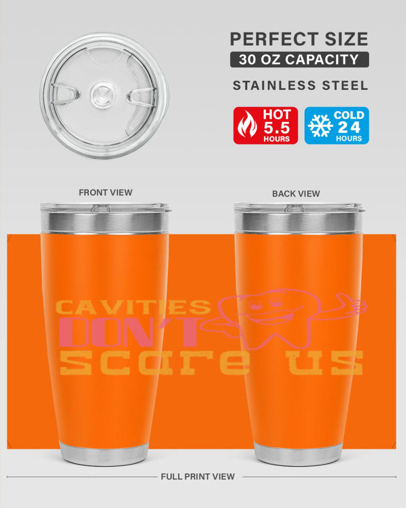 Cavities don’t scare us Style 49#- dentist- tumbler
