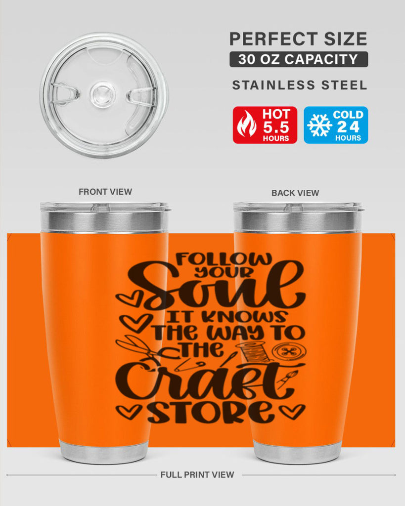Follow Your Soul It 26#- crafting- Tumbler
