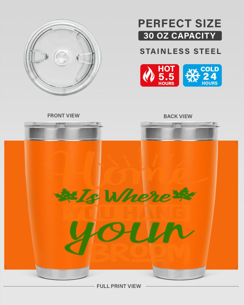 Home is Where You Hang Your Broom 314#- fall- Tumbler