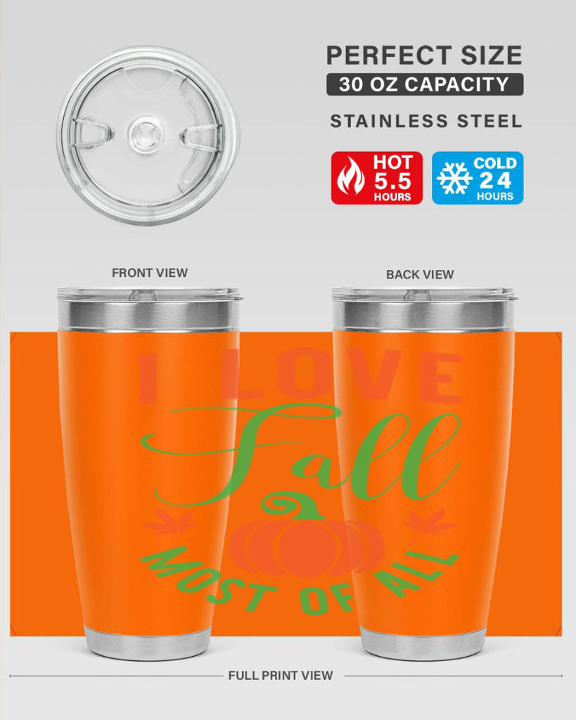 I Love Fall Most of All 331#- fall- Tumbler