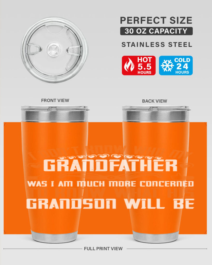 I don’t know who my grandfather was 90#- grandpa - papa- Tumbler