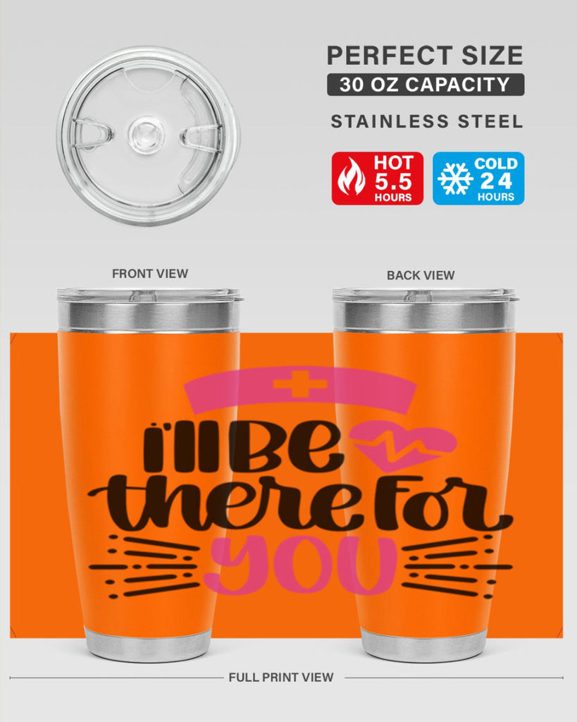 Ill Be There For You Style Style 161#- nurse- tumbler