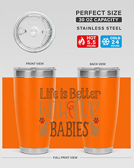 Life is Better With Fur Babies Style 19#- cat- Tumbler