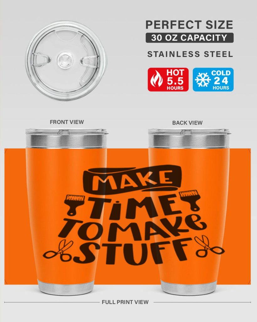 Make Time To Make Stuff 12#- crafting- Tumbler