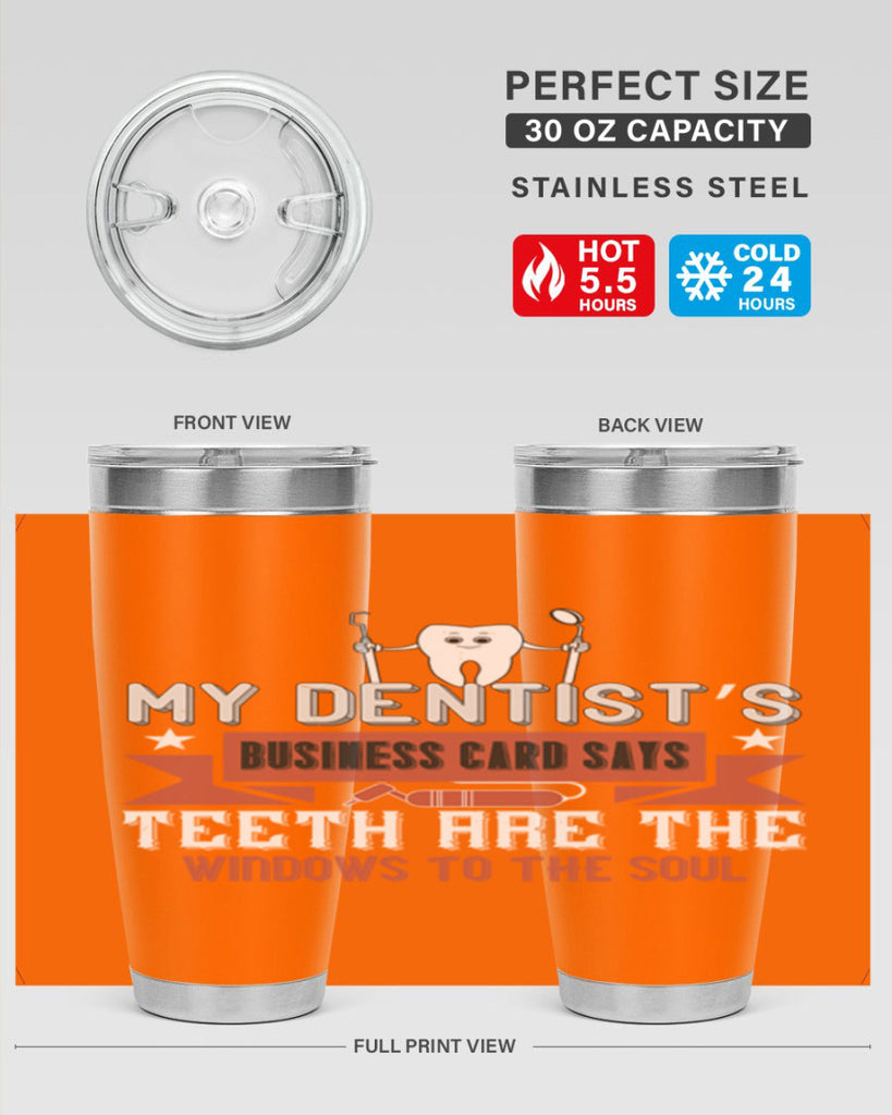 My dentist’s business card says Style 24#- dentist- tumbler