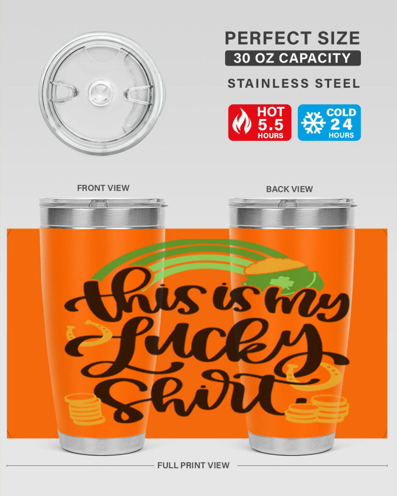 This Is My Lucky Shirt Style 22#- St Patricks Day- Tumbler