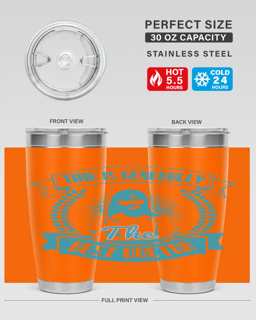 Time is generally the best doctor Style 12#- medical- tumbler
