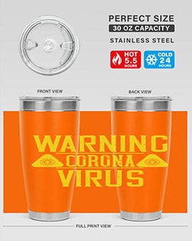 Warning Corona Virus Style 17#- corona virus- Tumbler