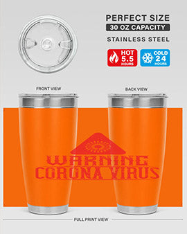 Warning corona virus one Style 18#- corona virus- Tumbler