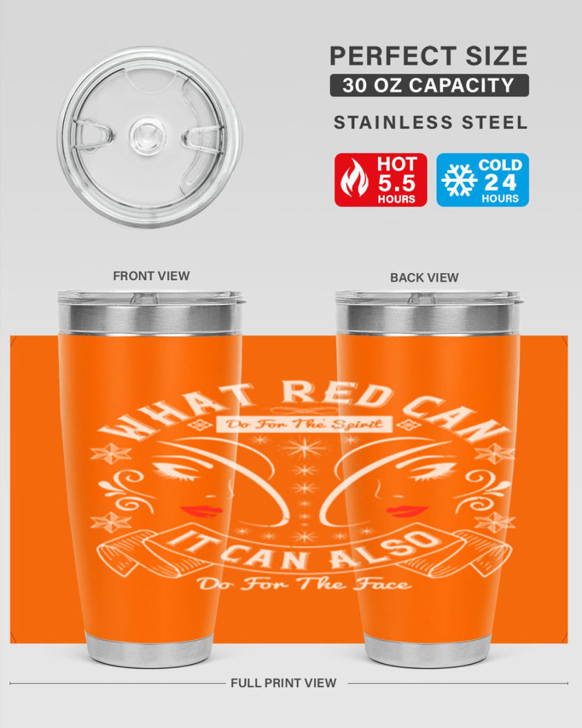 What red can do for the spirit it can also do for the face Style 175#- make up- Tumbler