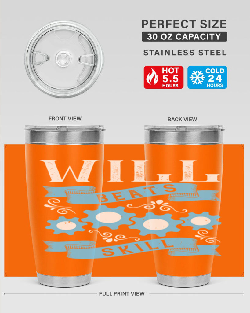 Will beats skill Style 10#- coaching- tumbler