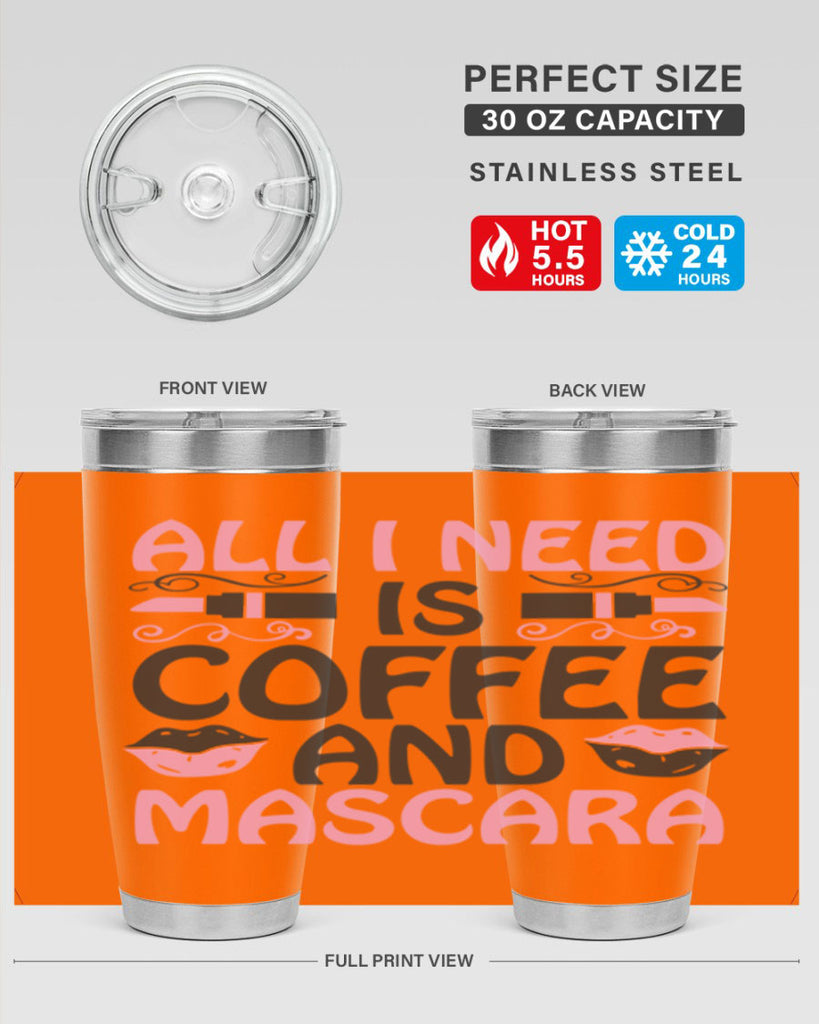 all i need is coffee and mascara Style 165#- make up- Tumbler