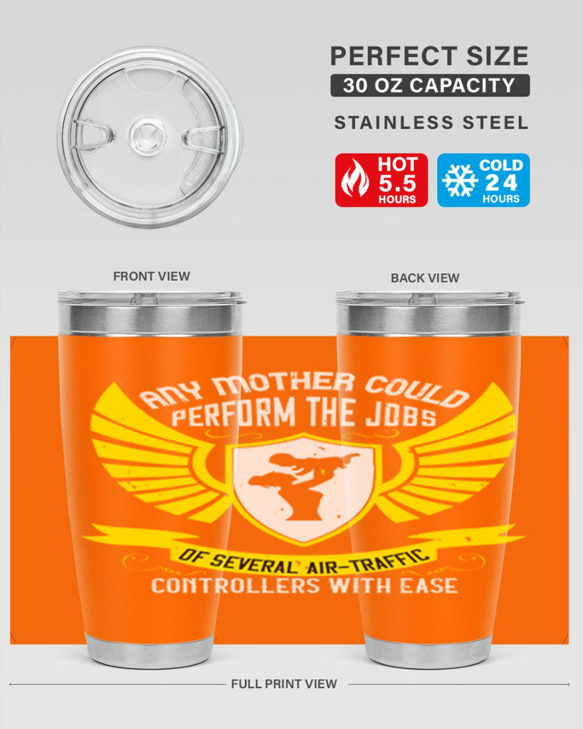 any mother could perform 88#- mothers day- Tumbler