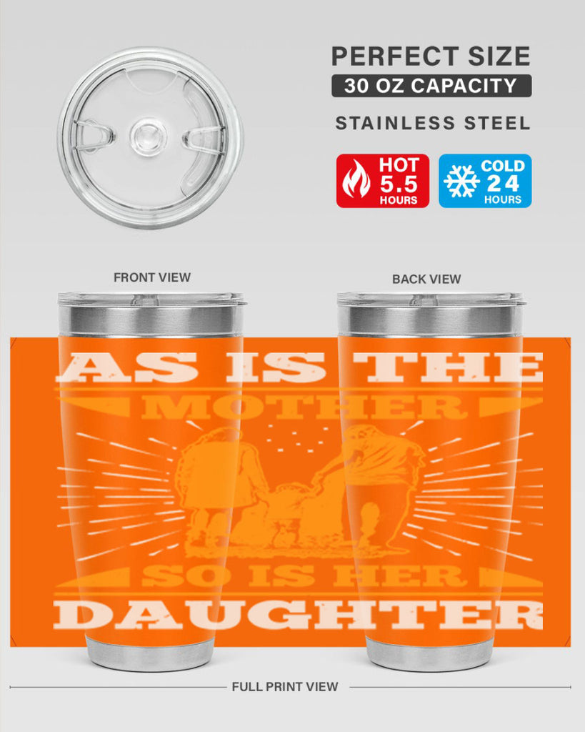 as is the mother so is her daughter 95#- mothers day- Tumbler