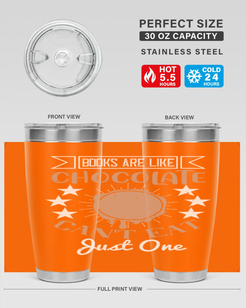 books are like chocolate cant eat just one 3#- chocolate- Tumbler