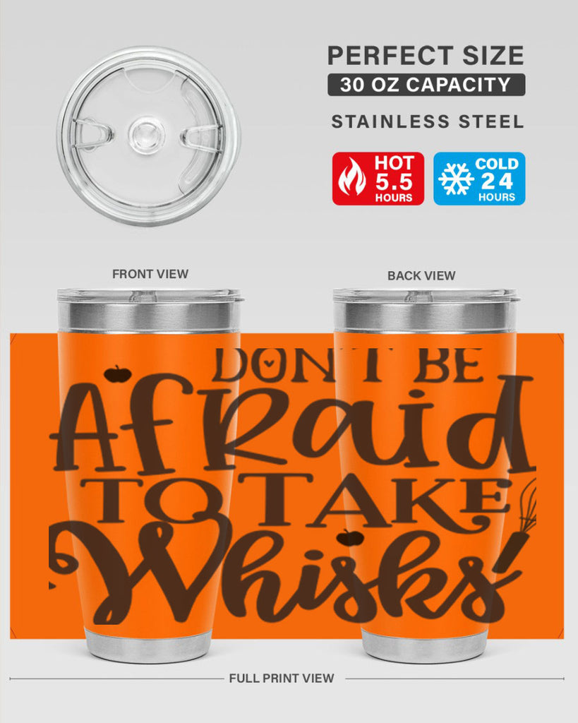 dont be afraid to take whisks 111#- kitchen- Tumbler