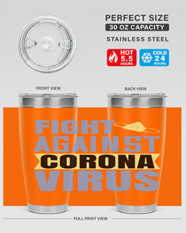 fight against corona virus Style 42#- corona virus- Tumbler