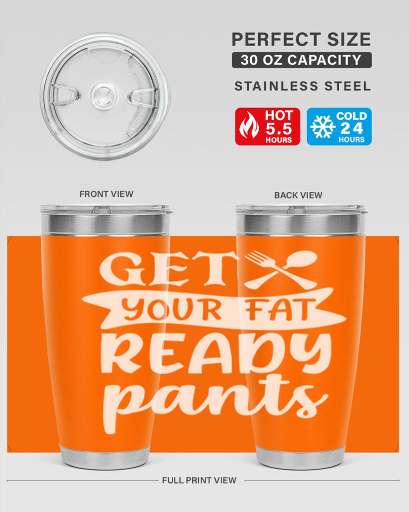 get your fat pants ready 37#- kitchen- Tumbler
