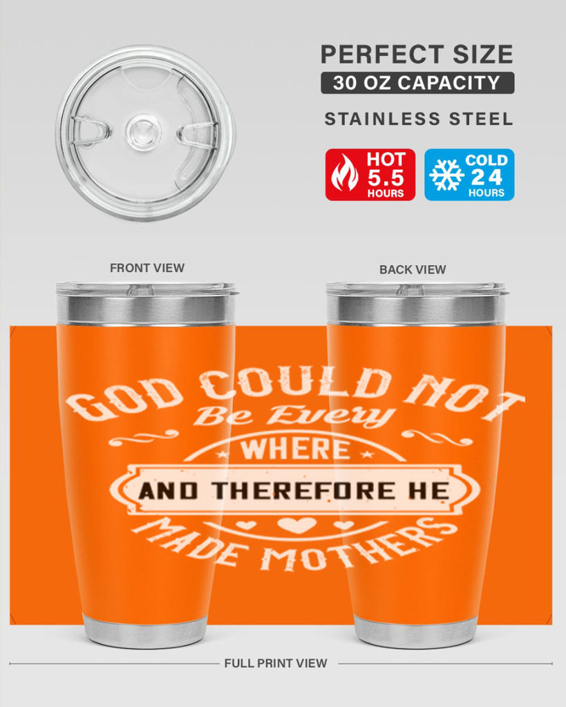god could not be everywhere 82#- mothers day- Tumbler