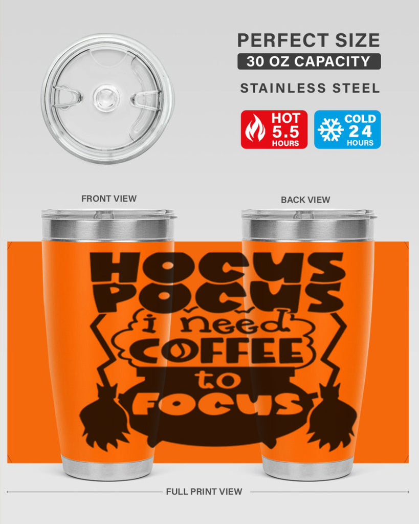 hocus pocus i nees coffee to focus 58#- halloween- Tumbler