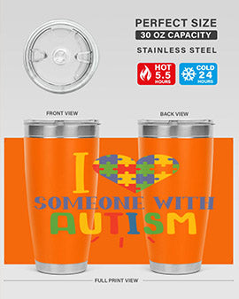 i love someone with autism Style 21#- autism- Tumbler