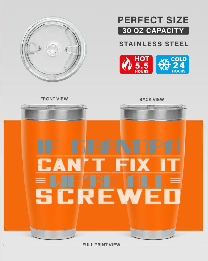 if grandpa cant fix it 33#- grandpa - papa- Tumbler