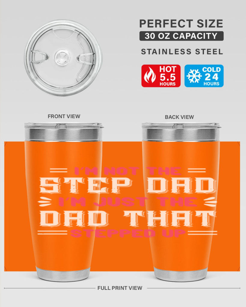 im not the step dad im just the dad 34#- grandpa - papa- Tumbler