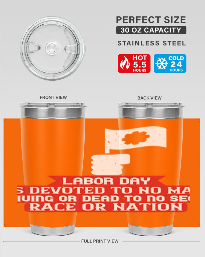 labor day is devoted to no man living or dead to no sect race or nation 33#- labor day- Tumbler