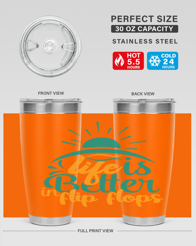 life is better in flip flops Style 89#- summer- Tumbler