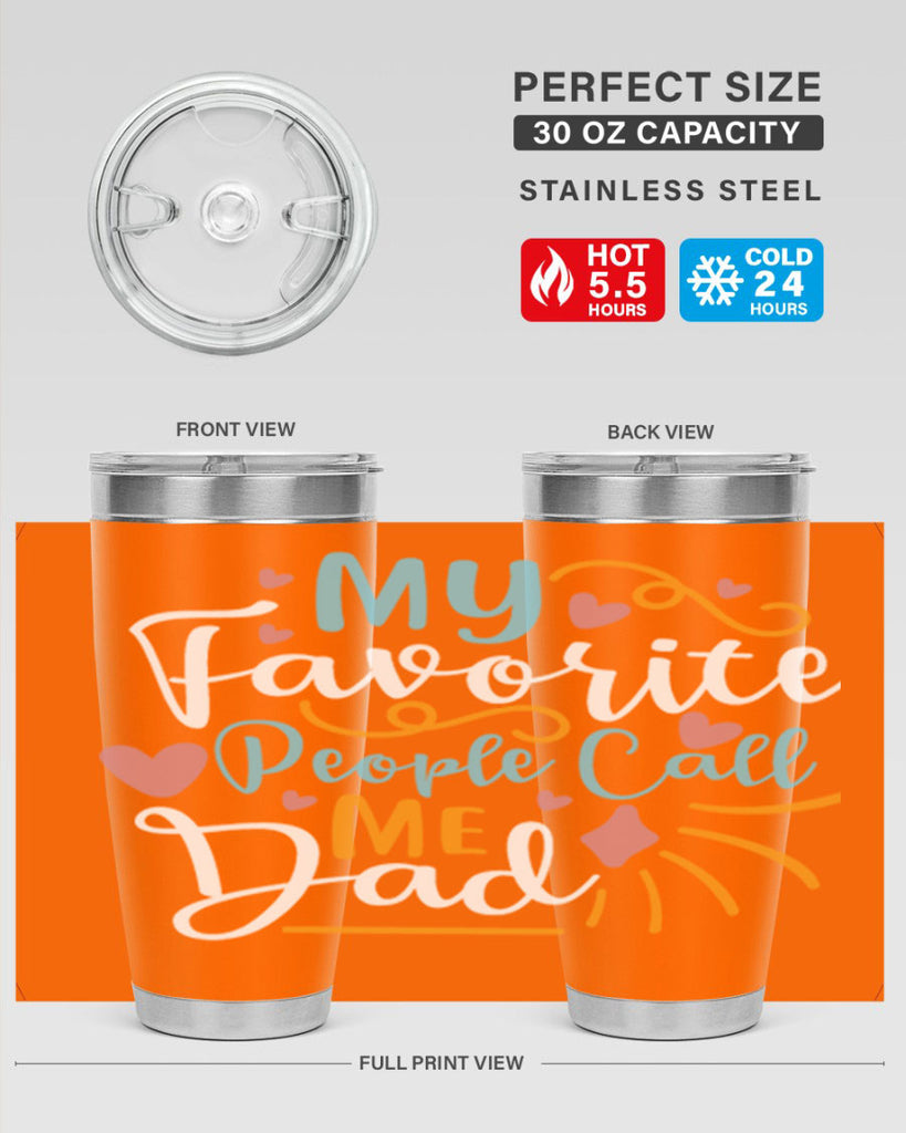 my favorite people call me dad 79#- fathers day- Tumbler