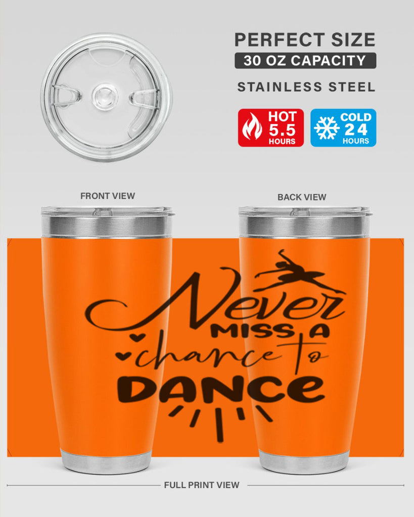 never miss a chance to dance 64#- ballet- Tumbler
