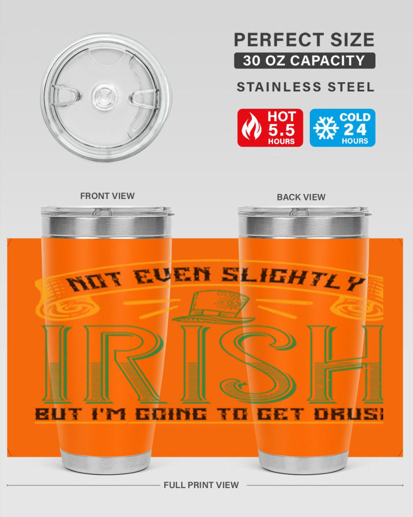 not even slightly irish but i’m going to get drusk Style 110#- St Patricks Day- Tumbler