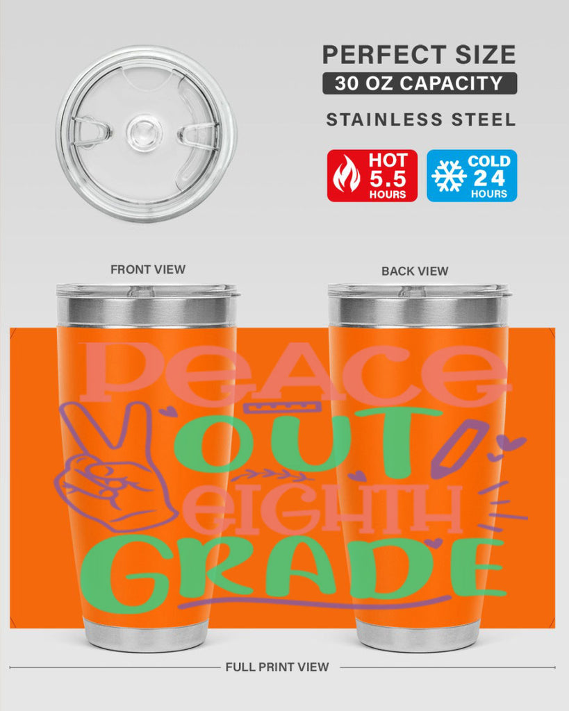 peace out 8th gradee 3#- 8th grade- Tumbler