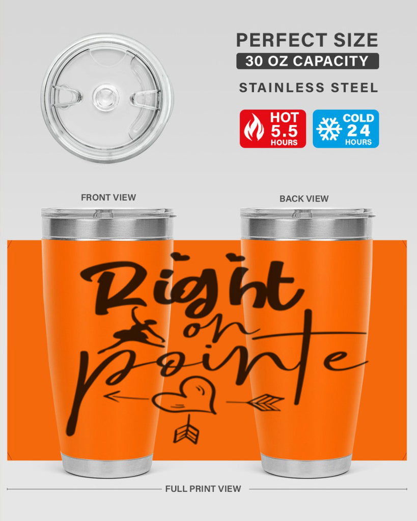 right on pointe 76#- ballet- Tumbler