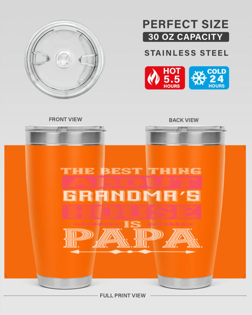 the best thing about grandmas 7#- grandpa - papa- Tumbler