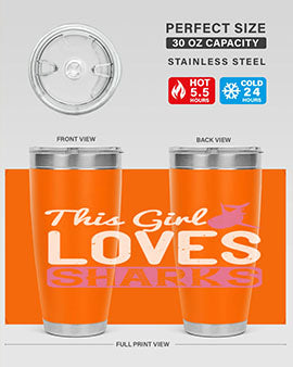 this girl loves sharks Style 12#- shark  fish- Tumbler