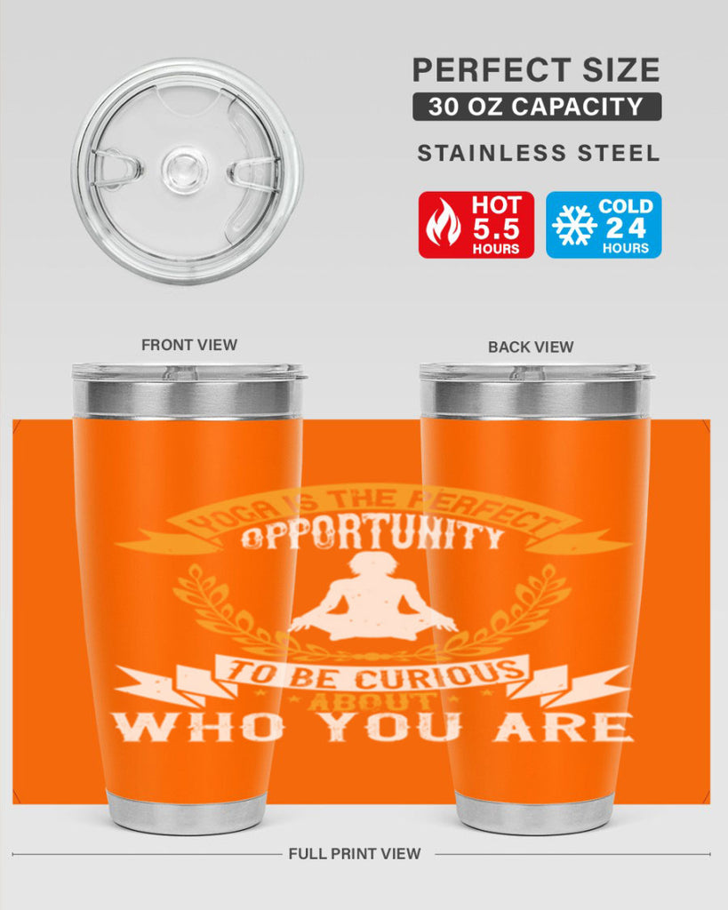 yoga is the perfect opportunity to be curious about who you are 18#- yoga- Tumbler