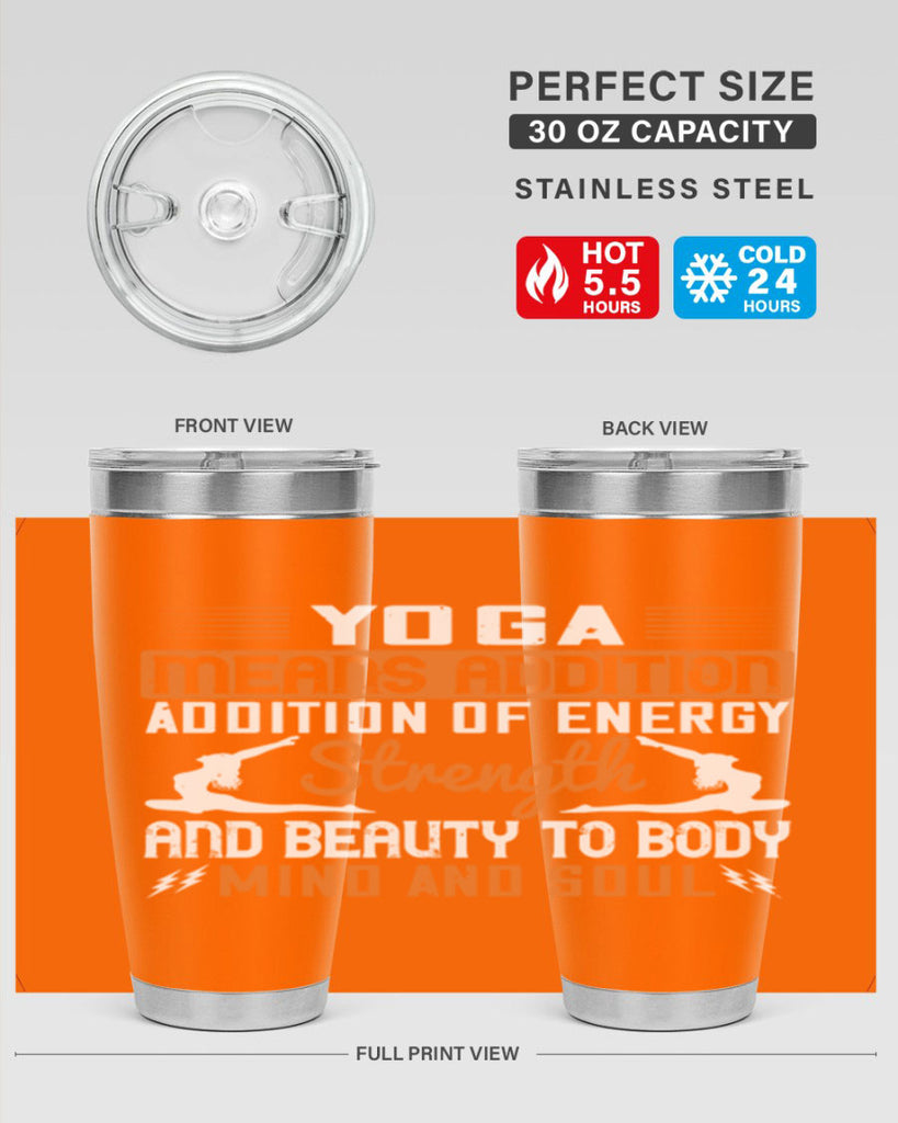 yoga means addition addition of energy strength and beauty to body mind and soul 10#- yoga- Tumbler