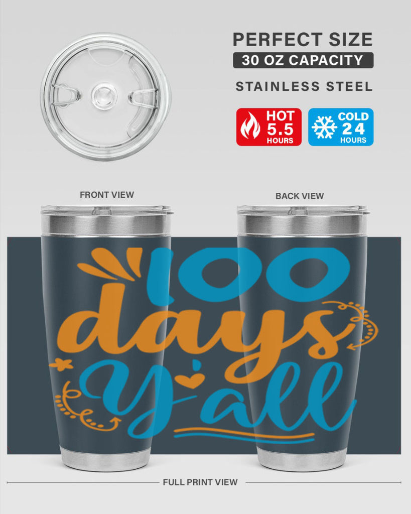 100 days yalll 26#- 100 days of school- Tumbler