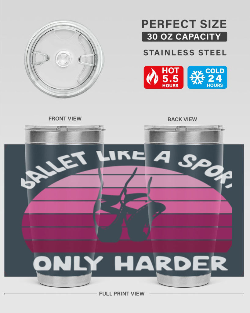 Ballet Like A Sport Only Ballet 16#- ballet- Tumbler