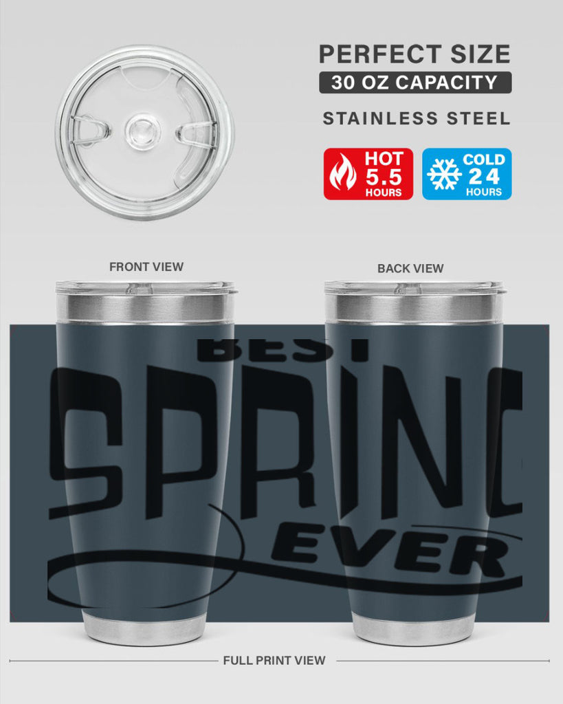Best Spring Ever35#- spring- Tumbler