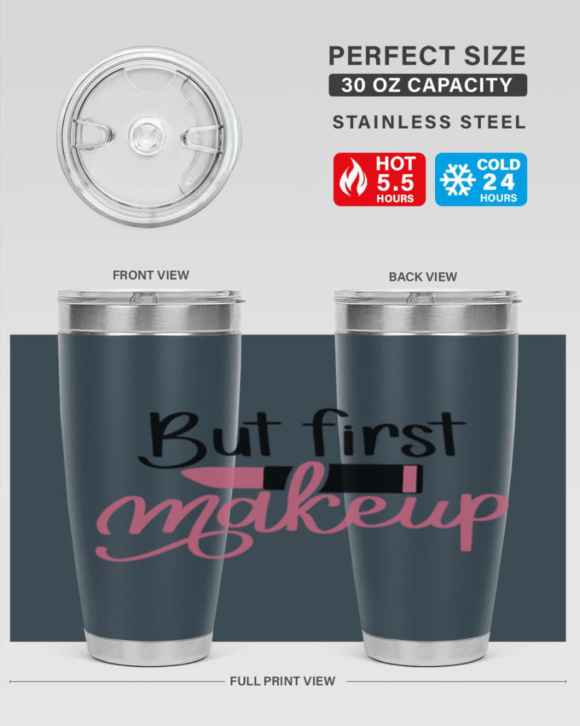 DXFBut First MakeupBut First Makeup Style 157#- make up- Tumbler